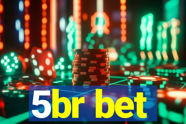 5br bet